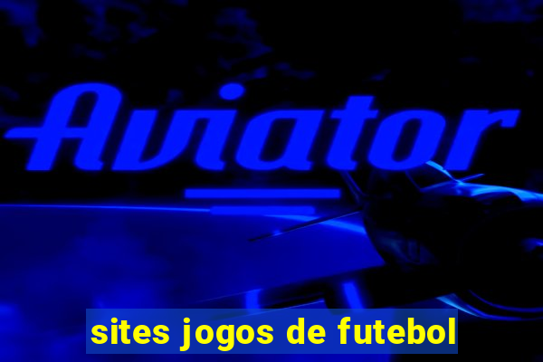 sites jogos de futebol